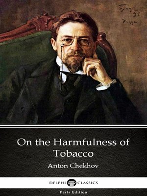 cover image of On the Harmfulness of Tobacco by Anton Chekhov (Illustrated)